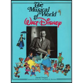 The Musical World of Walt Disney (Hardcover)