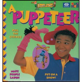 I Want to be a Puppeteer (Hardcover)