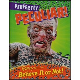 Ripley's Believe It or Not: Perfectly Peculiar! (Hardcover)