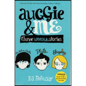 Auggie & Me: Three Wonder Stories (Hardcover)