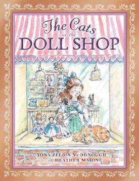 The Cats in the Doll Shop (Hardcover) by Yona Zeldis McDonough