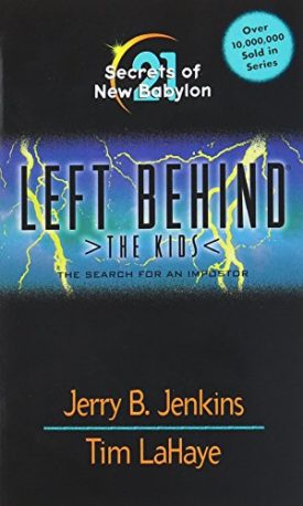 Secrets of New Babylon (Childrens Chapter Books) by Jerry B. Jenkins,Tim LaHaye