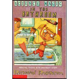 Science Magic in the Bathroom (Paperback)