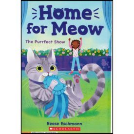 The Purrfect Show (Home for Meow #1) (Paperback)