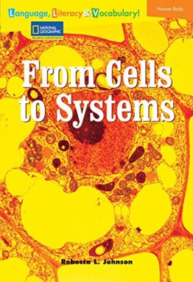 From Cells to Systems (Paperback) by National Geographic Learning,Rebecca L. Johnson