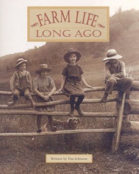 Farm Life Long Ago (Paperback) by Tim Johnson