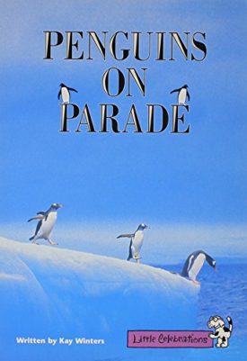 Penguins on Parade (Paperback) by Kay Winters