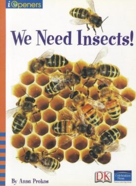 We Need Insects! (Paperback) by Anna Prokos