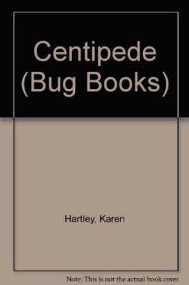Centipede (Paperback) by Karen Hartley,Chris Macro,Philip Taylor