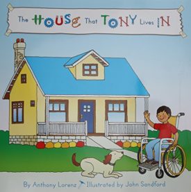 The House that Tony Lives in (Paperback) by Anthony Lorenz