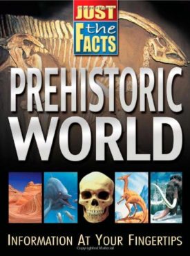 Prehistoric World (Paperback) by School Specialty Publishing (Firm),Dougal Dixon