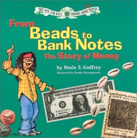 From Beads to Bank Notes (Paperback) by Neale S. Godfrey