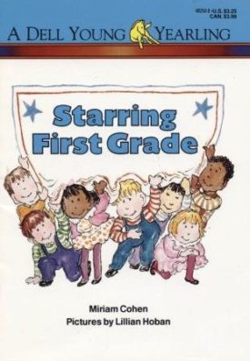 Starring First Grade (Paperback) by Miriam Cohen