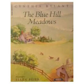 The Blue Hill Meadows (Paperback) by Cynthia Rylant
