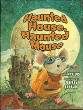 Haunted House, Haunted Mouse (Paperback) by Judy Cox