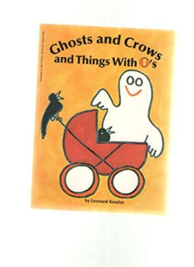 Ghosts and Crows and Things with O's (Paperback) by Kessler,Leonard Kessler