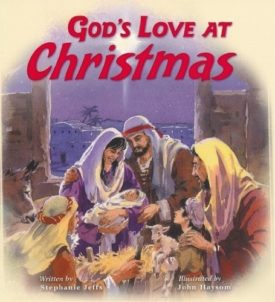 God's Love at Christmas (Paperback) by Stephanie Jeffs