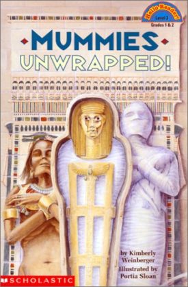 Mummies Unwrapped (Paperback) by Kimberly Weinberger