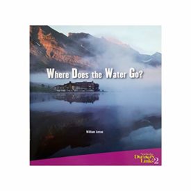 Where Does the Water Go? (Paperback) by William Anton
