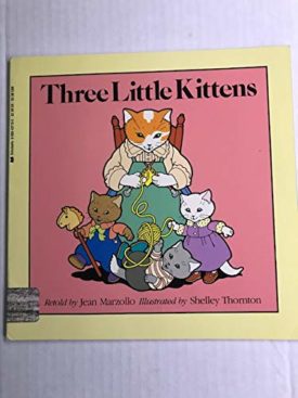 Three Little Kittens (Paperback) by Jean Marzollo