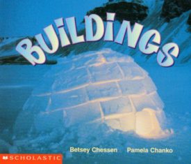 Buildings (Paperback) by Betsey Chessen,Pamela Chanko