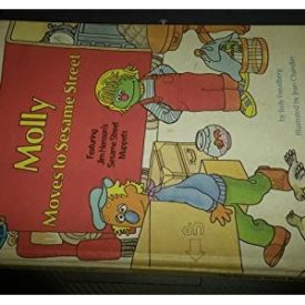 Molly Moves to Sesame Street (Hardcover) by Judy Freudberg