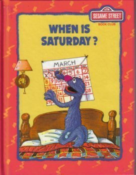 When is Saturday? (Hardcover) by Deborah Kovacs