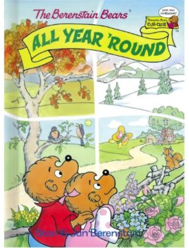 The Berenstain Bears All Year 'round (Hardcover) by Stan Berenstain,Jan Berenstain
