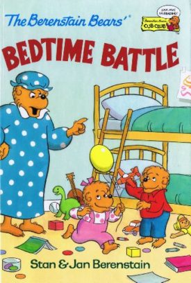 The Berenstain Bears' Bedtime Battle (Hardcover) by Stan Berenstain,Jan Berenstain