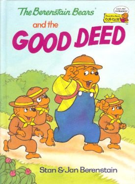 The Berenstain Bears and the Good Deed (Hardcover) by Stan Berenstain,Jan Berenstain