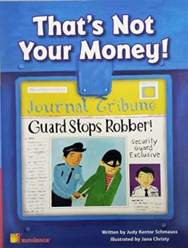 Thats Not Your Money! (Reading Power Works) (Paperback)