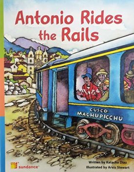 Antonio Rides the Rails (Reading Power Works) (Paperback)