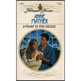 A Fever in the Blood No. 1251 (Mass Market Paperback)