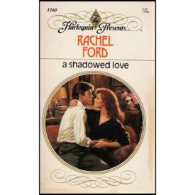 A Shadowed Love No. 1160 (Mass Market Paperback)