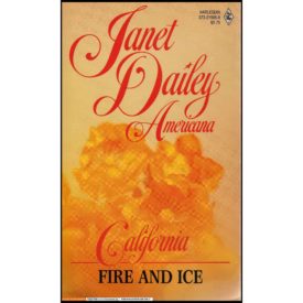 Fire and Ice  (Americana California) No. 5 (Mass Market Paperback)
