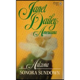 Sonora Sundown (Americana Arizona) No. 3 (Mass Market Paperback)