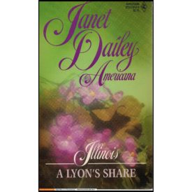 A Lyon's Share (Americana Illinois) No. 13 (Mass Market Paperback)