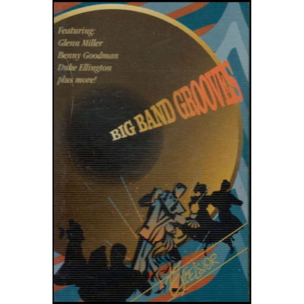 Big Band Grooves - Featuring Glenn Miller, Benny Goodman, Duke Ellington & More. (Music Cassette)