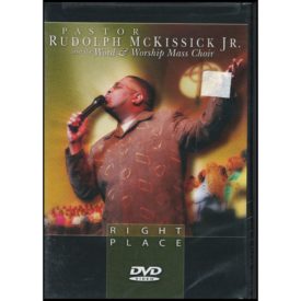 Pastor Rudolph McKissick Jr. and The Word of Worship Mass Choir (DVD)