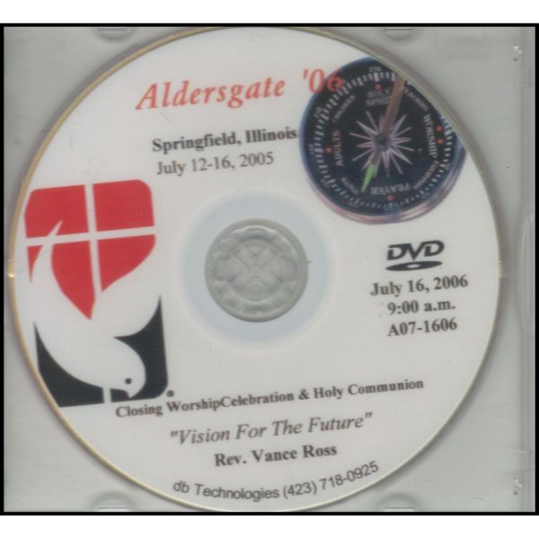Aldersgate '06 - Springfield Il. - July 12-16, 2006 - 9:00 a.m. - Vision for the Future (DVD)