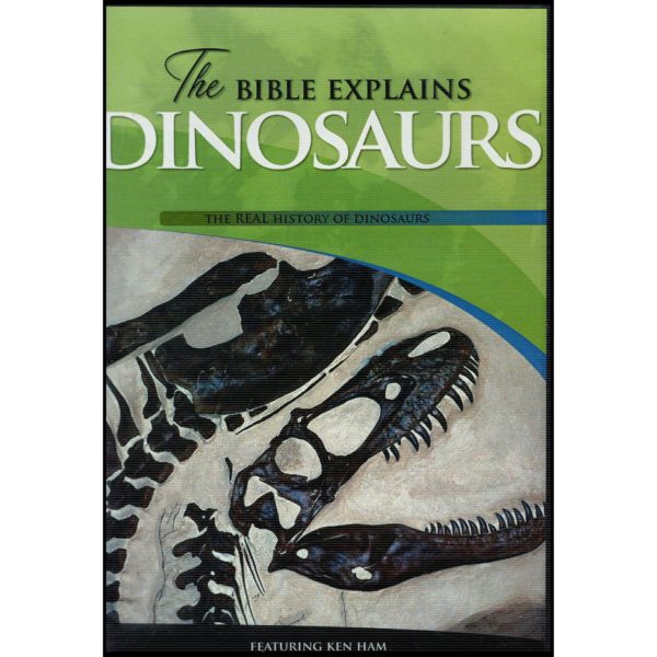 The Bible Explains Dinosaurs: The Real History of Dinosaurs (DVD)