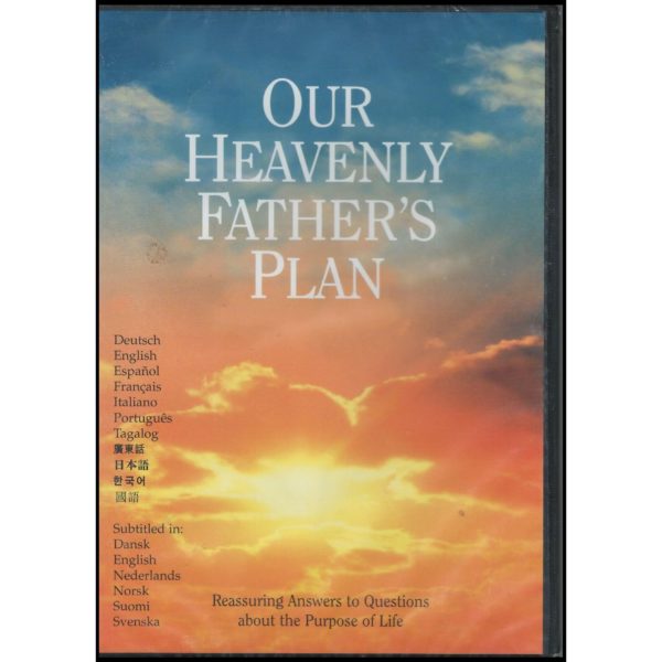 Our Heavenly Father's Plan: Reassuring Answers to Questions about the Purpose of Life (DVD)