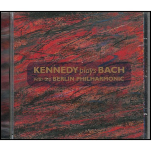 Kennedy Plays Bach with the Berlin Philharmonic (Music CD)