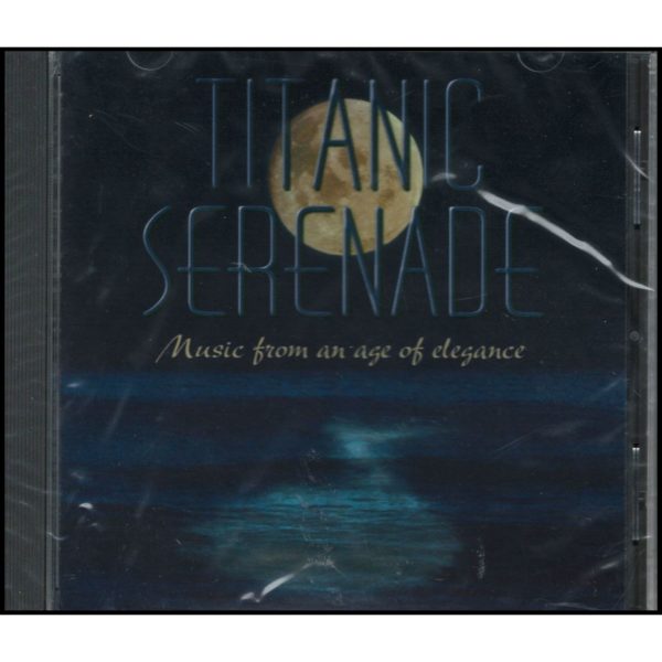 Titanic Serenade: Music From an Age of Elegance (Music CD)