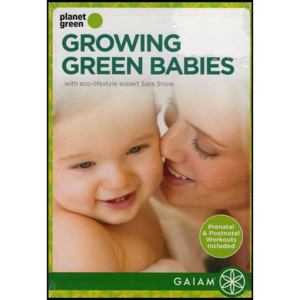 Growing Green Babies: With eco-Lifestyle Expert Sara Snow (DVD)