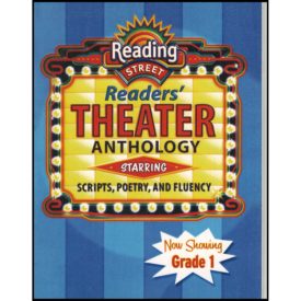 Reading Street, Readers' Theater Anthology, Grade 1 (Paperback)