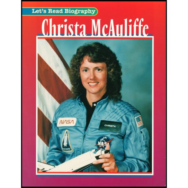 Christa McAuliffe, Lets Read Biographies Level 2: Houghton Mifflin (Paperback)
