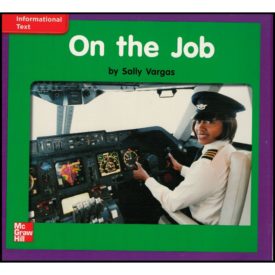 Reading Wonders Leveled Reader On the Job: ELL Unit 4 Week 1 Grade K (ELEMENTARY CORE READING) (Paperback)