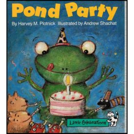 Pond Party: Little Celebrations (Paperback)
