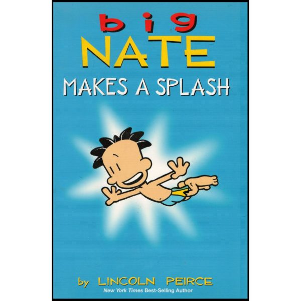 Big Nate Makes a Splash (Paperback)